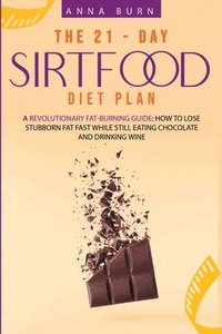 bokomslag The 21-Day Sirtfood Diet Plan