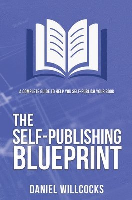 bokomslag The Self-publishing Blueprint