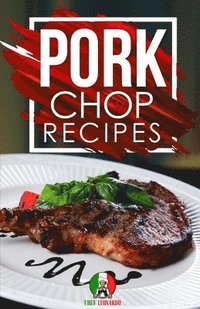 bokomslag Pork Chop Recipes