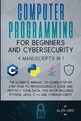 bokomslag Computer Programming for Beginners and Cybersecurity