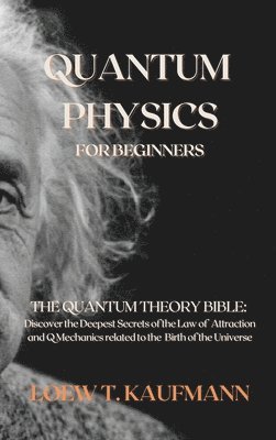 Quantum Physics for Beginners 1