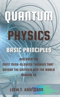 bokomslag Quantum Physics Basic Principles