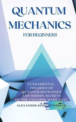 bokomslag Quantum Mechanics for Beginners