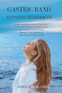 bokomslag Gastric Band Hypnosis Techniques