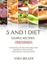 bokomslag 5 and 1 Diet Simple Recipes Cookbook