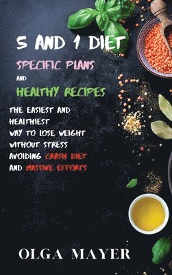 5 and 1 Diet Specific Plans and Healthy Recipes 1