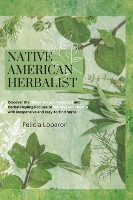Native American Herbalist 1