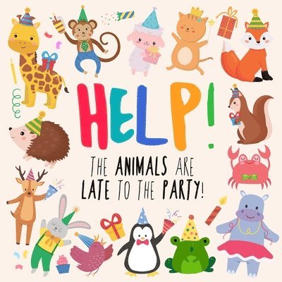 Help! The Animals Are Late to the Party! 1