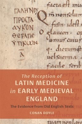 bokomslag Reception of Latin Medicine in Early Medieval England