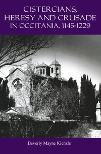 bokomslag Cistercians, Heresy and Crusade in Occitania, 1145-1229