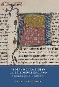bokomslag Beds and Chambers in Late Medieval England