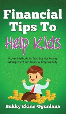 Financial Tips to Help Kids 1