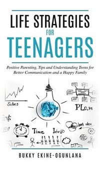 bokomslag Life Strategies for Teenagers