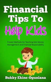 bokomslag Financial Tips to Help Kids