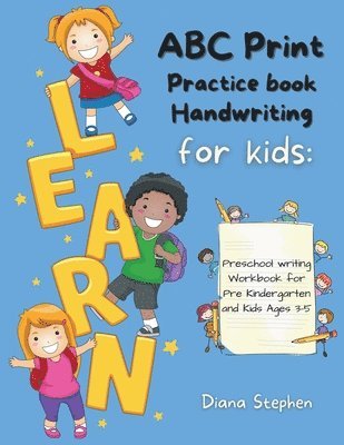 Diana Stephen - ABC Print Handwriting Practice Book for kids, Häftad