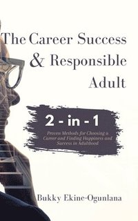 bokomslag The Career Success and Responsible Adult 2-in-1 Combo Pack