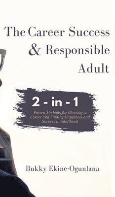 Career Success and Responsible Adult