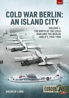 bokomslag Cold War Berlin: An Island City Volume 1