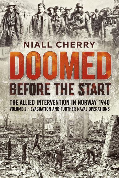 bokomslag Doomed Before The Start - The Allied Intervention in Norway 1940