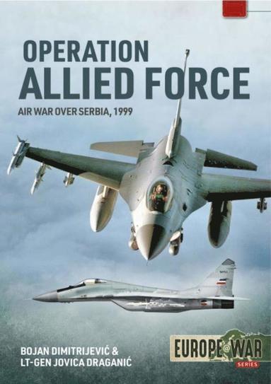 bokomslag Operation Allied Force Volume 1