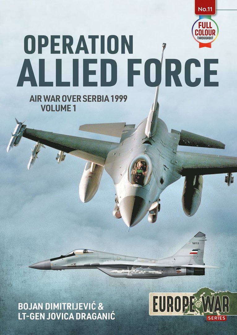 Bojan Dimitrijevic, Jovica Draganić, Jovica Draganic - Operation Allied Force Volume 1, Häftad
