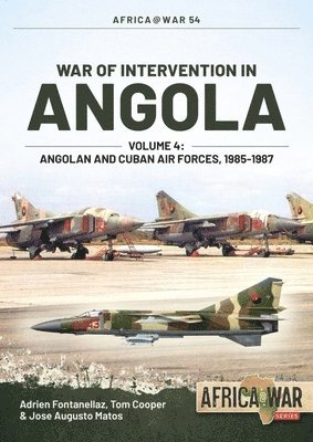 War of Intervention in Angola, Volume 4 1