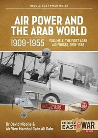 bokomslag Air Power and the Arab World, Volume 4