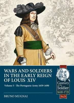 bokomslag Wars and Soldiers in the Early Reign of Louis XIV Volume 5