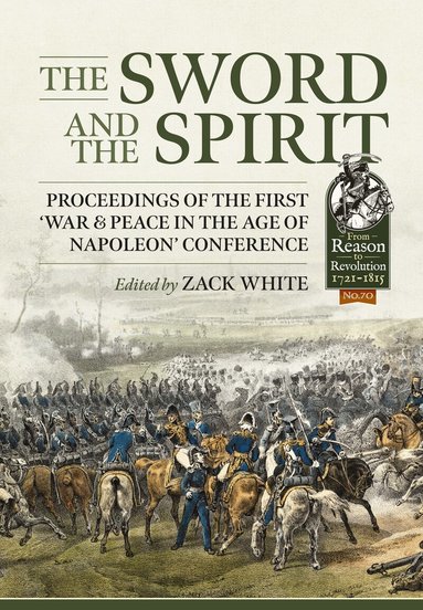 Zack White - The Sword and the Spirit, Häftad