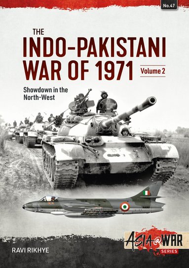 Ravi Rikhye - Indo-Pakistani War of 1971 Volume 2, Häftad