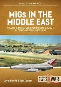 bokomslag Migs in the Middle East, Volume 2