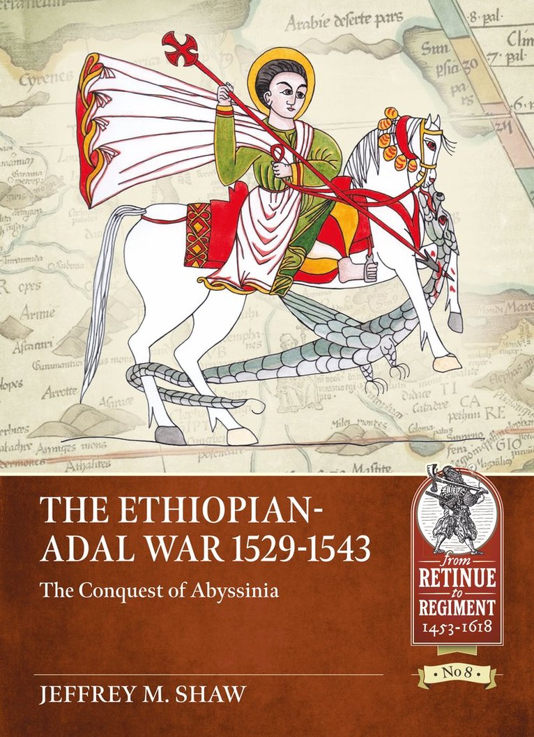 The Ethiopian-Adal War 1529-1543