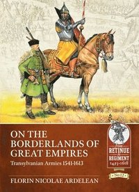 bokomslag On the Borderlands of Great Empires