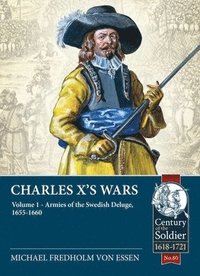 bokomslag Charles X's Wars Volume 1