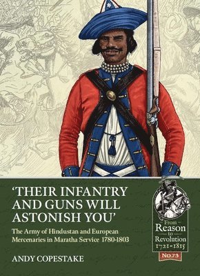 bokomslag Their Infantry and Guns Will Astonish You