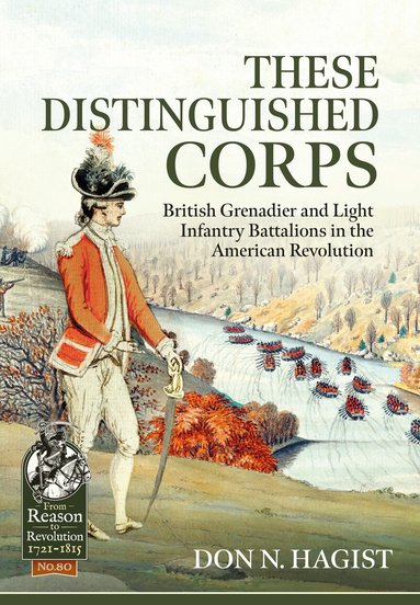 Don N. Hagist - These Distinguished Corps, Häftad