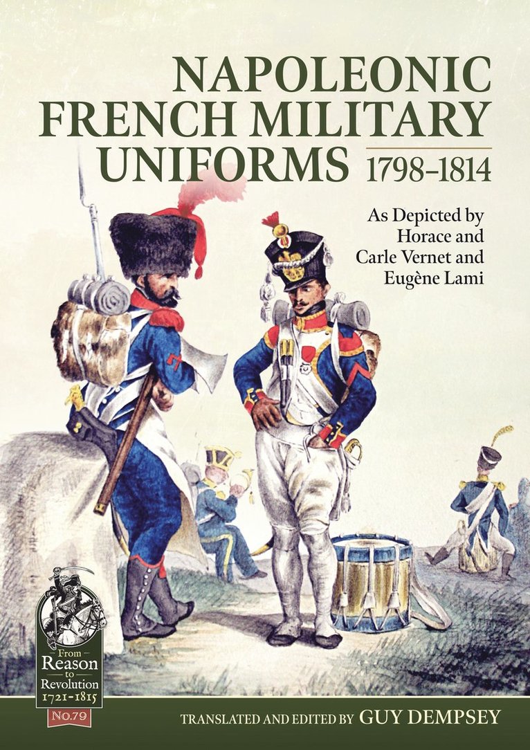 Napoleonic French Military Uniforms 1798-1814 1