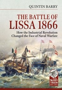 bokomslag The Battle of Lissa, 1866