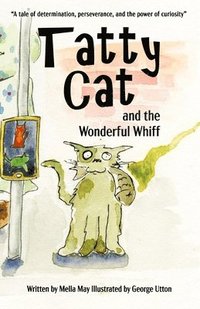 bokomslag Tatty Cat and the Wonderful Whiff