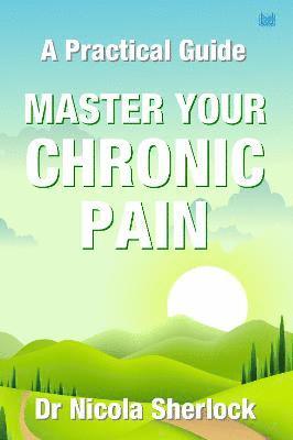 bokomslag Master Your Chronic Pain