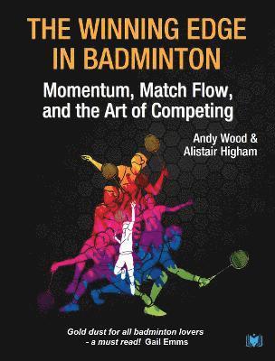 Andy Wood, Alistair Higham - Winning Edge in Badminton, Häftad