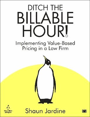 Ditch The Billable Hour! 1