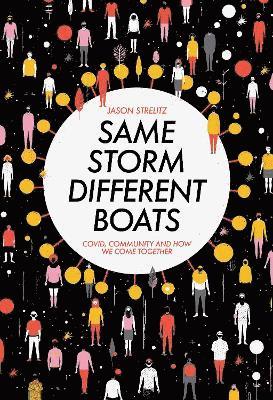 Same Storm, Different Boats
