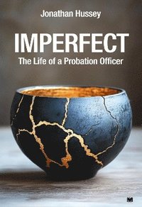 bokomslag Imperfect: The Life of a Probation Officer