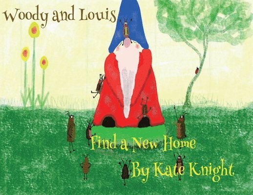 Kate Knight - Woody And Louis, Häftad. Tillgänglighet: Lägg i varukorg