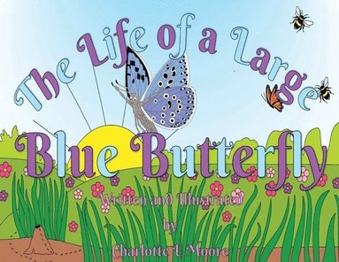 bokomslag The Life Of A Large Blue Butterfly