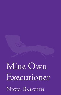 Mine Own Executioner 1