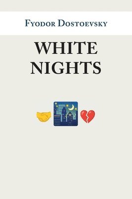 Fyodor Fyodor Dostoevsky - White Nights, Häftad