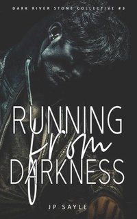 bokomslag Running From Darkness