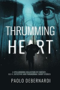 bokomslag Thrumming Heart